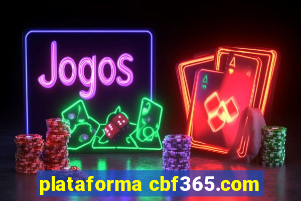 plataforma cbf365.com